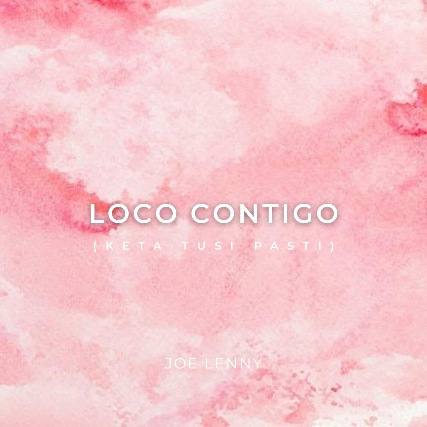 Cover - JOE LENNY - Loco Contigo (Club Mix)