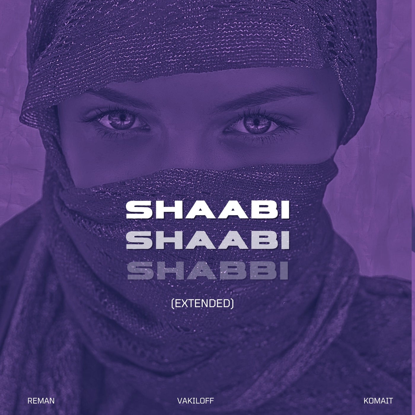 Cover - ReMan, Vakiloff, Komait - Shaabi (Extended)