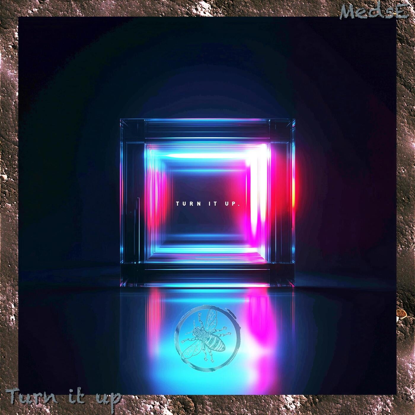 Cover - MedsE - Turn it up (Original Mix)