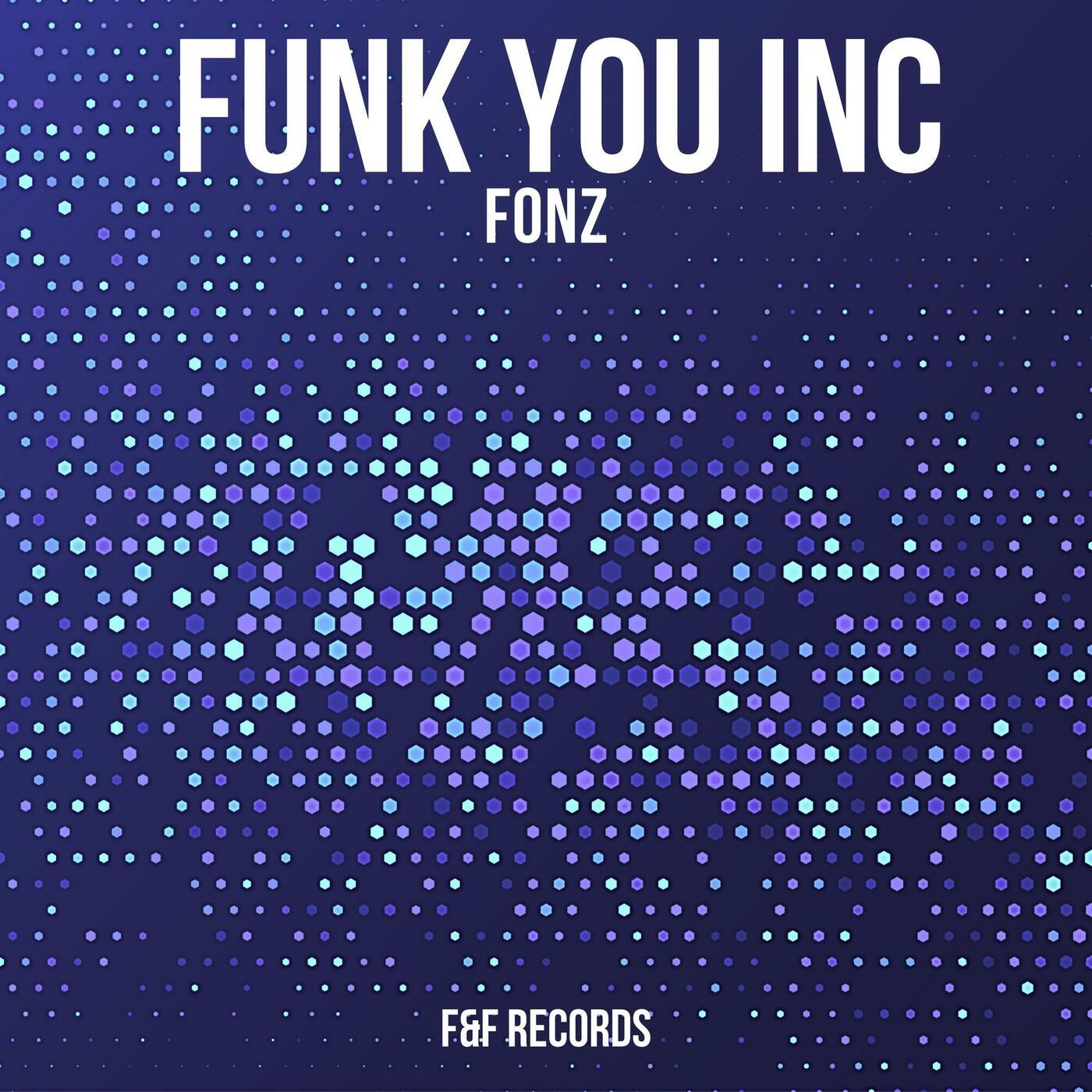 Cover - Fonz - Funk You Inc (Original Mix)