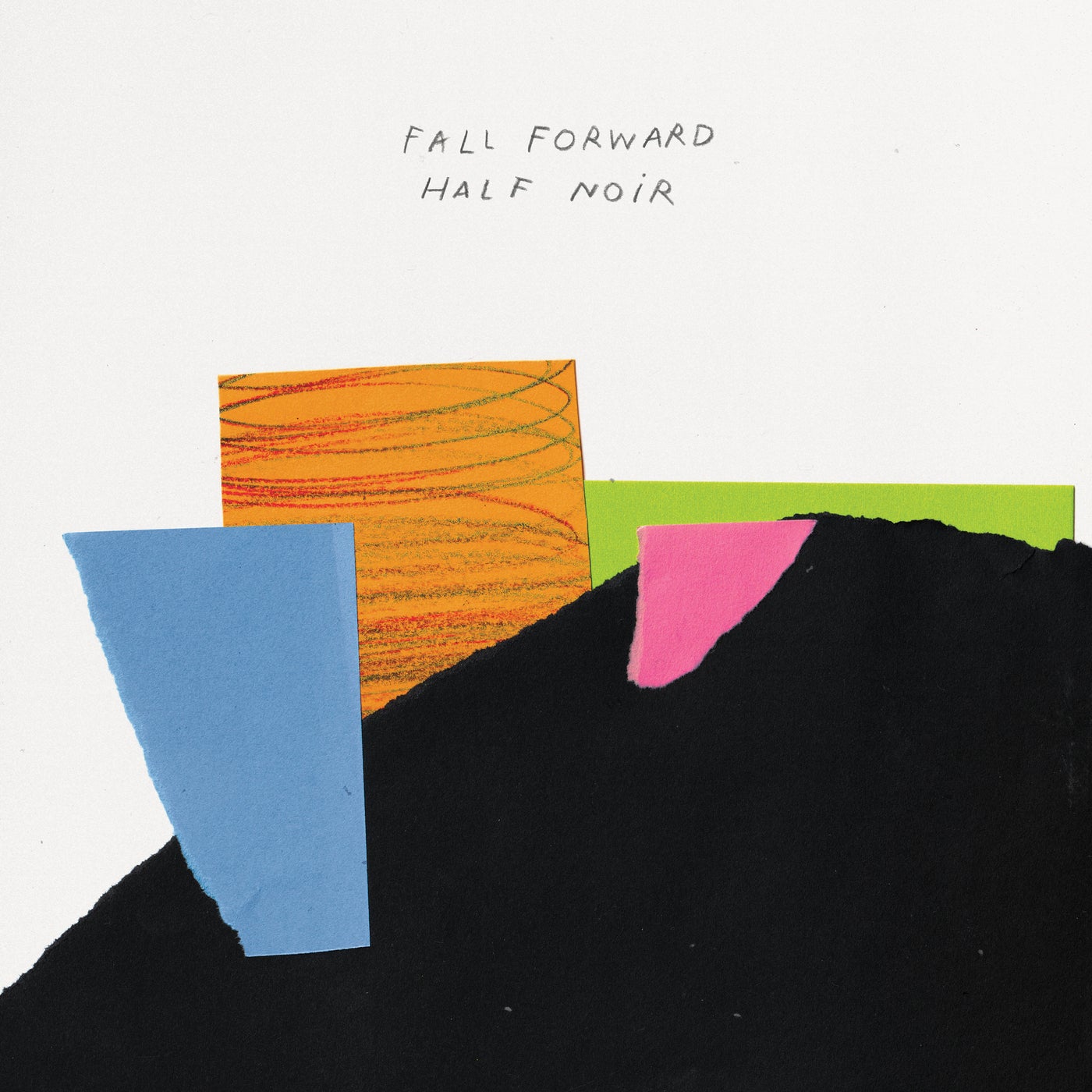 Cover - Fall Forward - Half Noir (Original Mix)