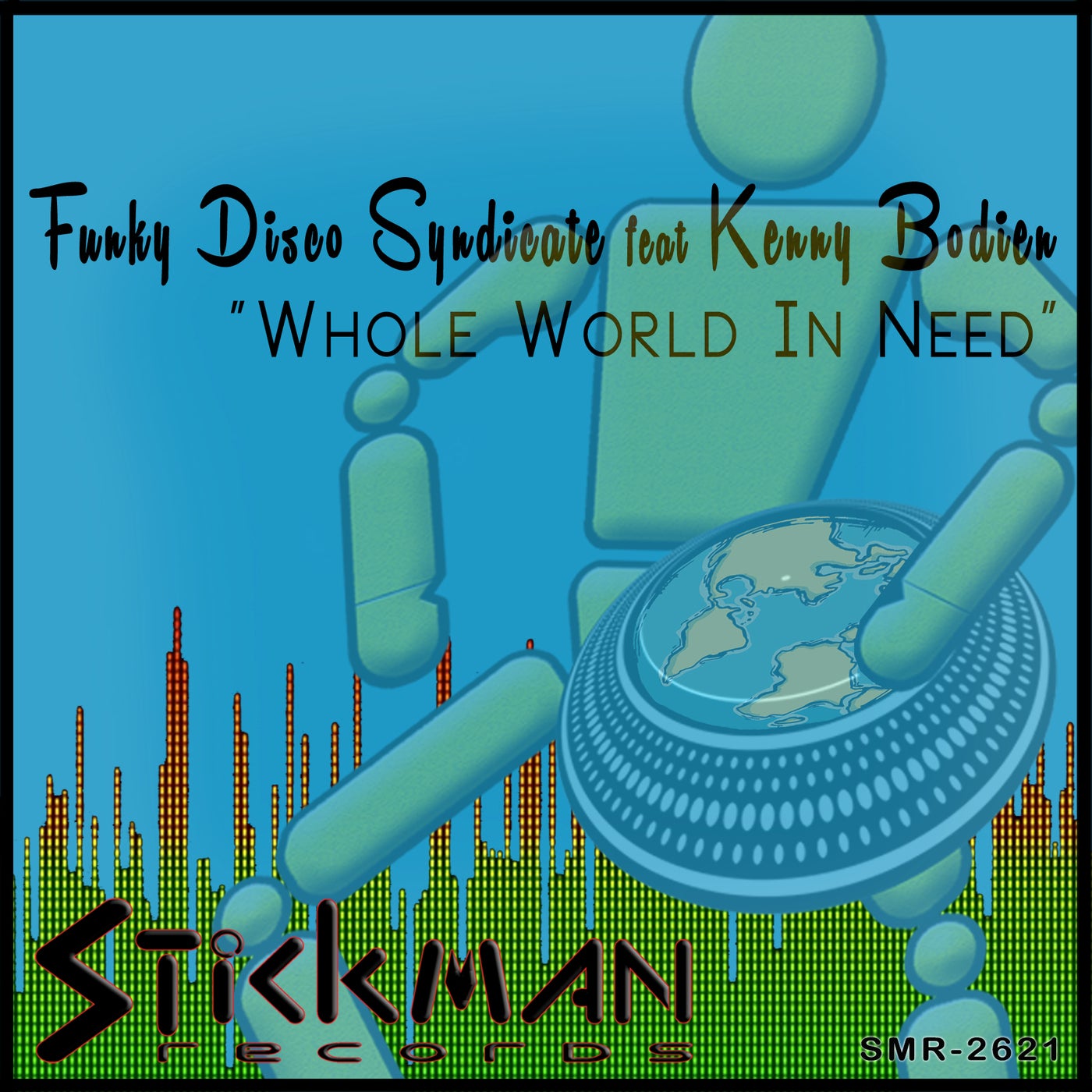 Cover - Funky Disco Syndicate - Whole World In Need (DJ Meme Dramatic Vocal Mix)
