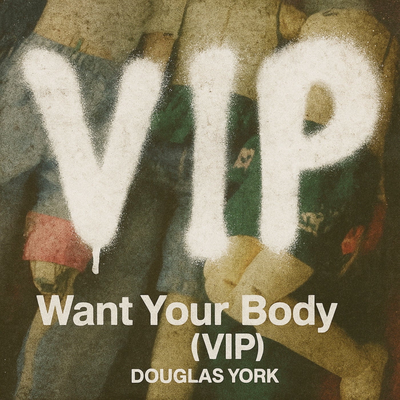 Cover - Douglas York - Want Your Body (VIP Extended Mix)