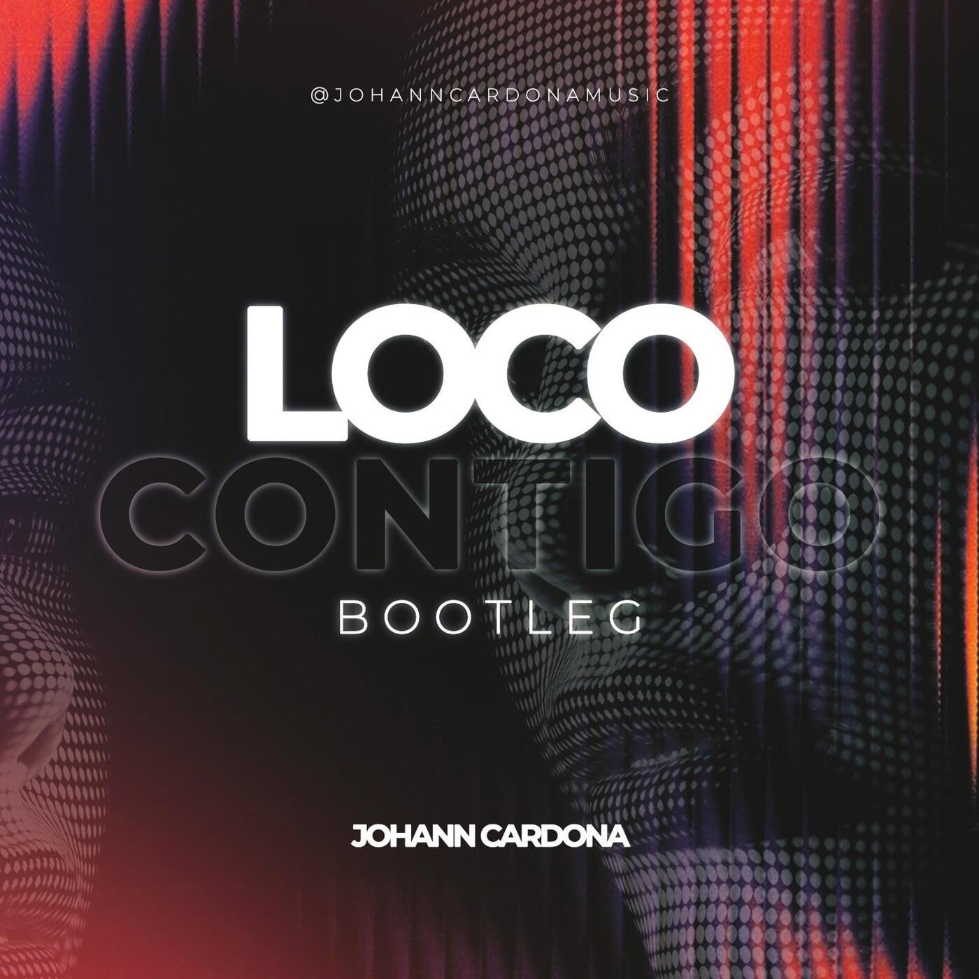 Cover - Johann Cardona - Loco Contigo (Bootleg)