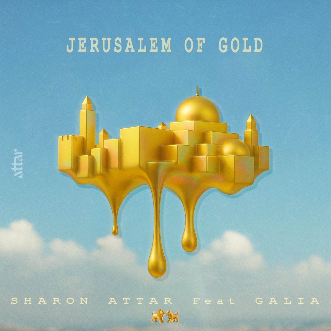 Cover - Sharon Attar - Jerusalem of Gold feat. GALIA (Original Mix)
