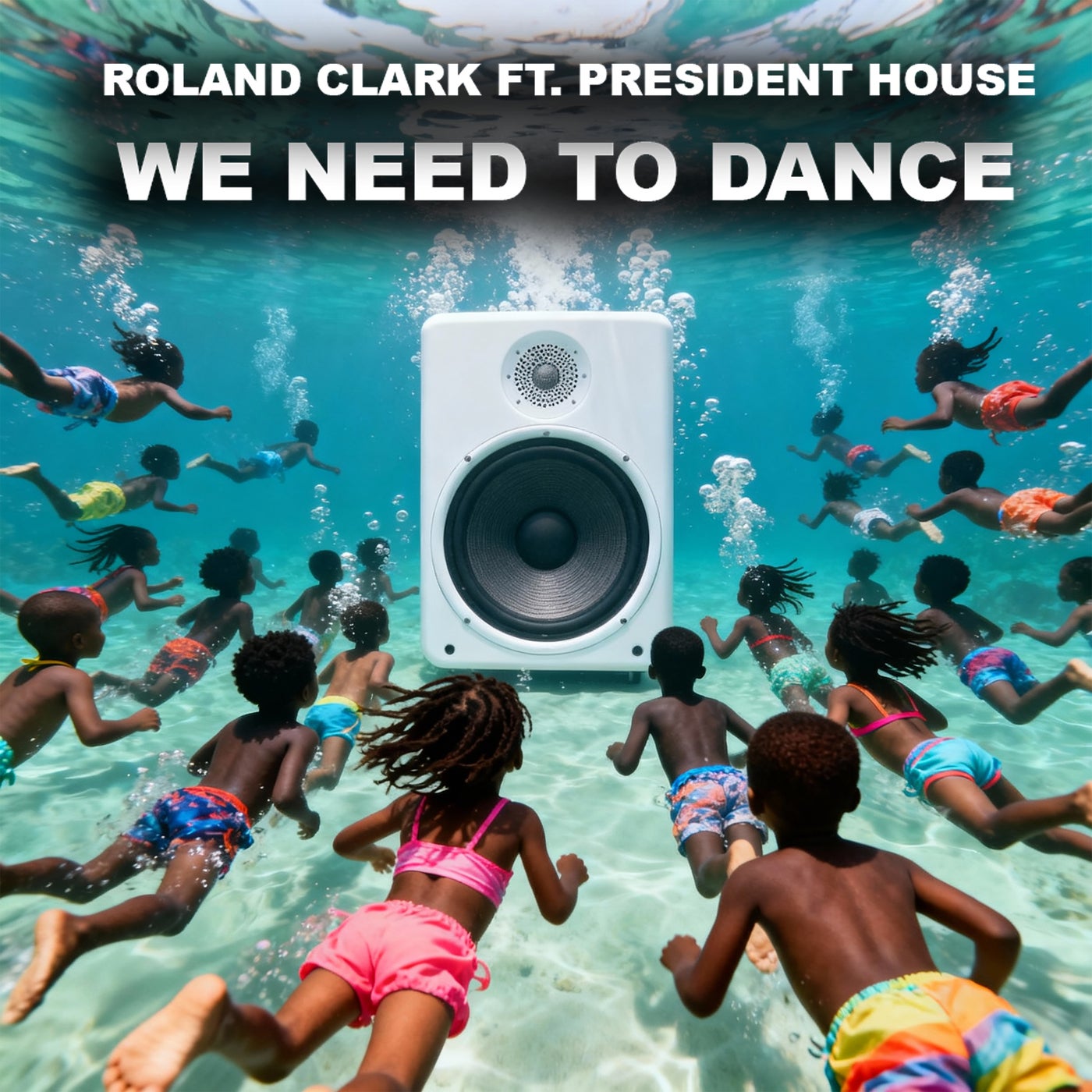 Cover - Roland Clark, President House - We Need To Dance (Original Mix)