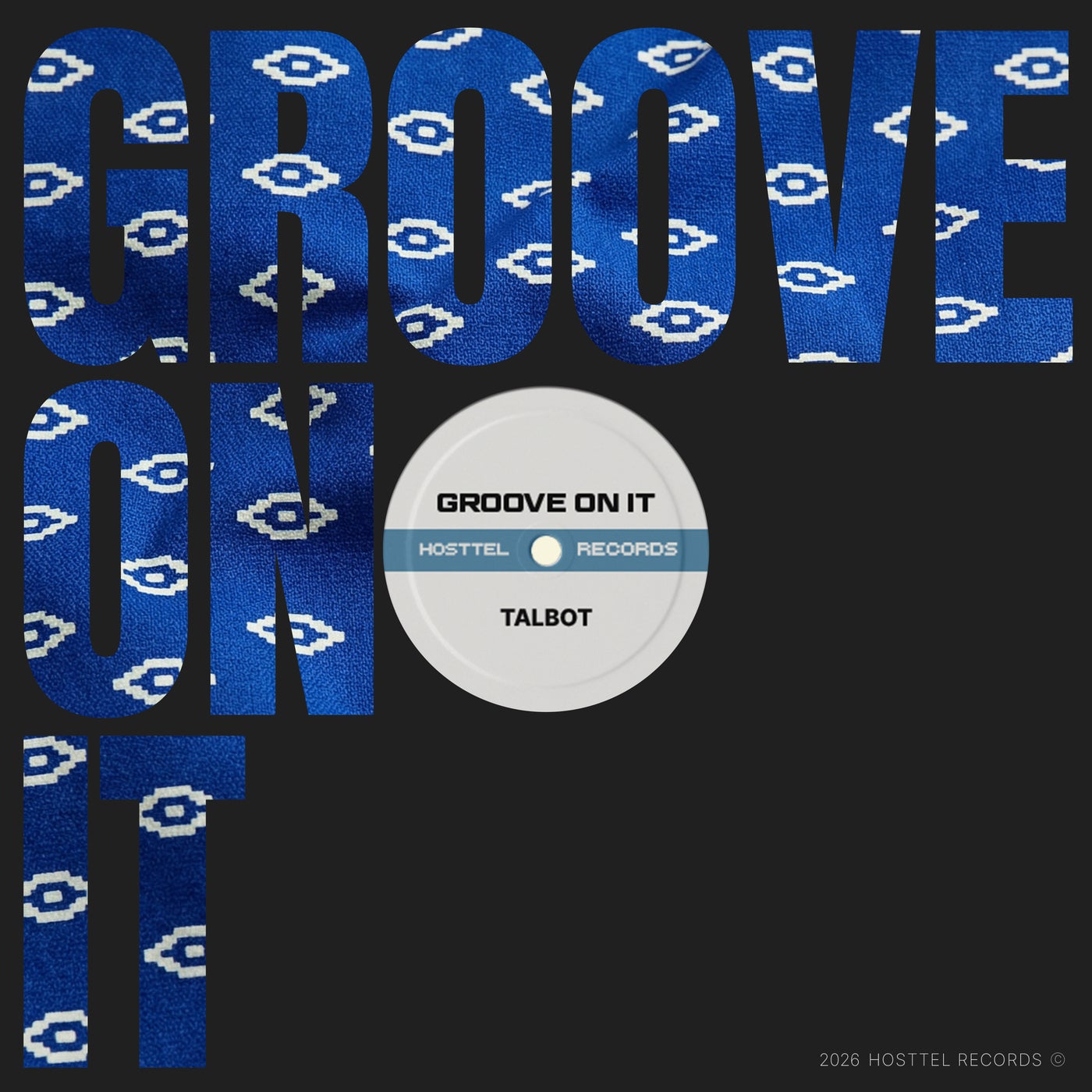 Cover - Talbot - Groove on It (Original Mix)