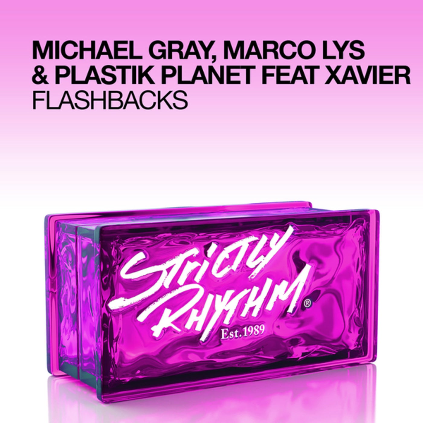 Cover - Michael Gray, Marco Lys, Xavier, Plastik Planet - Flashbacks (Club Mix)