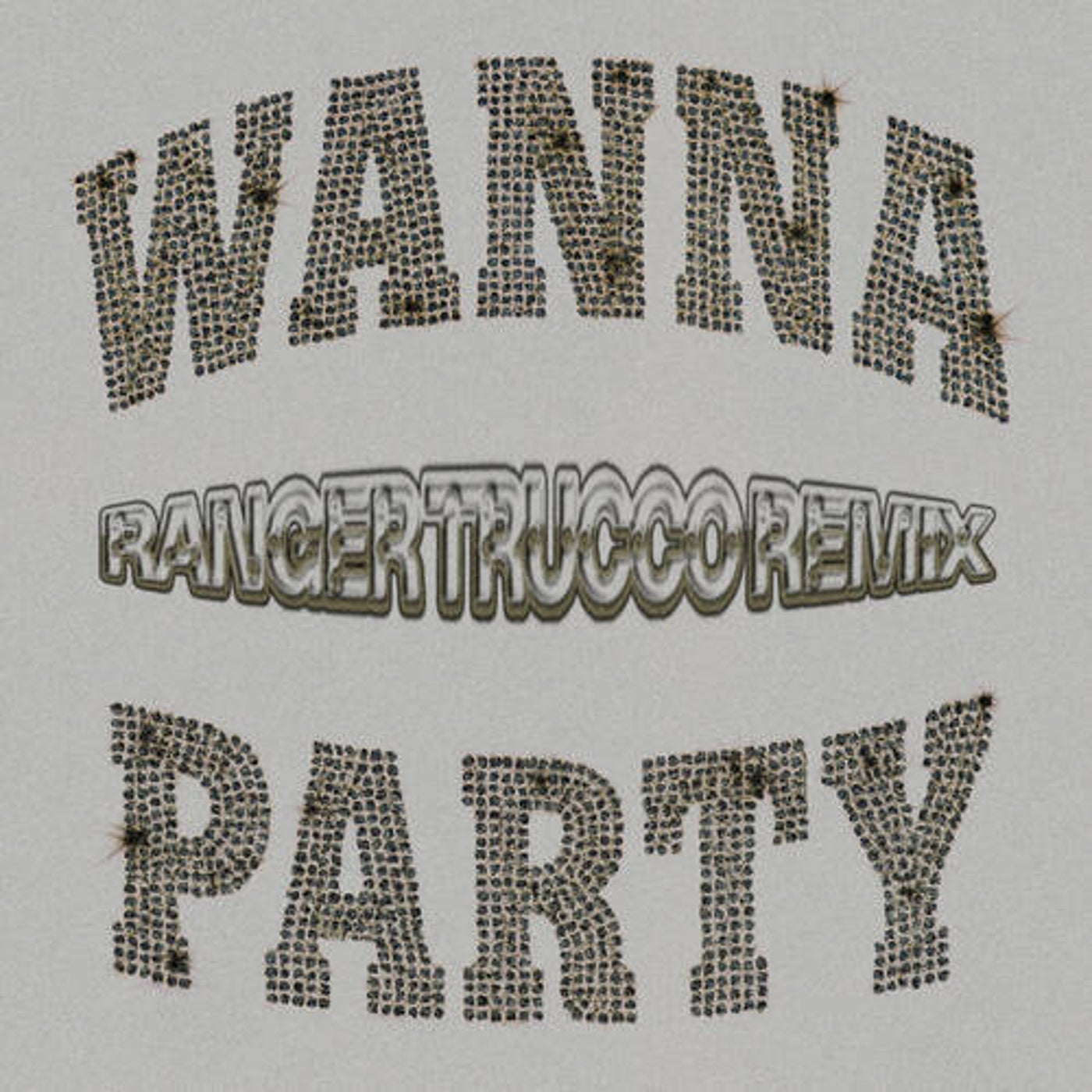 Cover - Wideboys, Dennis G, Silva Bumpa - Wanna Party (Ranger Trucco Remix - Extended)