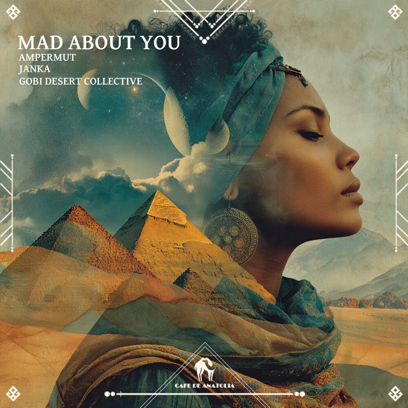 Cover - JANKA, Cafe De Anatolia, Ampermut, Gobi Desert Collective - Mad About You (Original Mix)