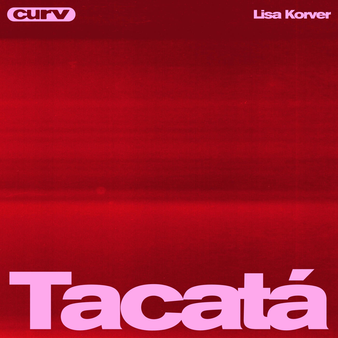 Cover - Lisa Korver - Tacatá (Original Mix)