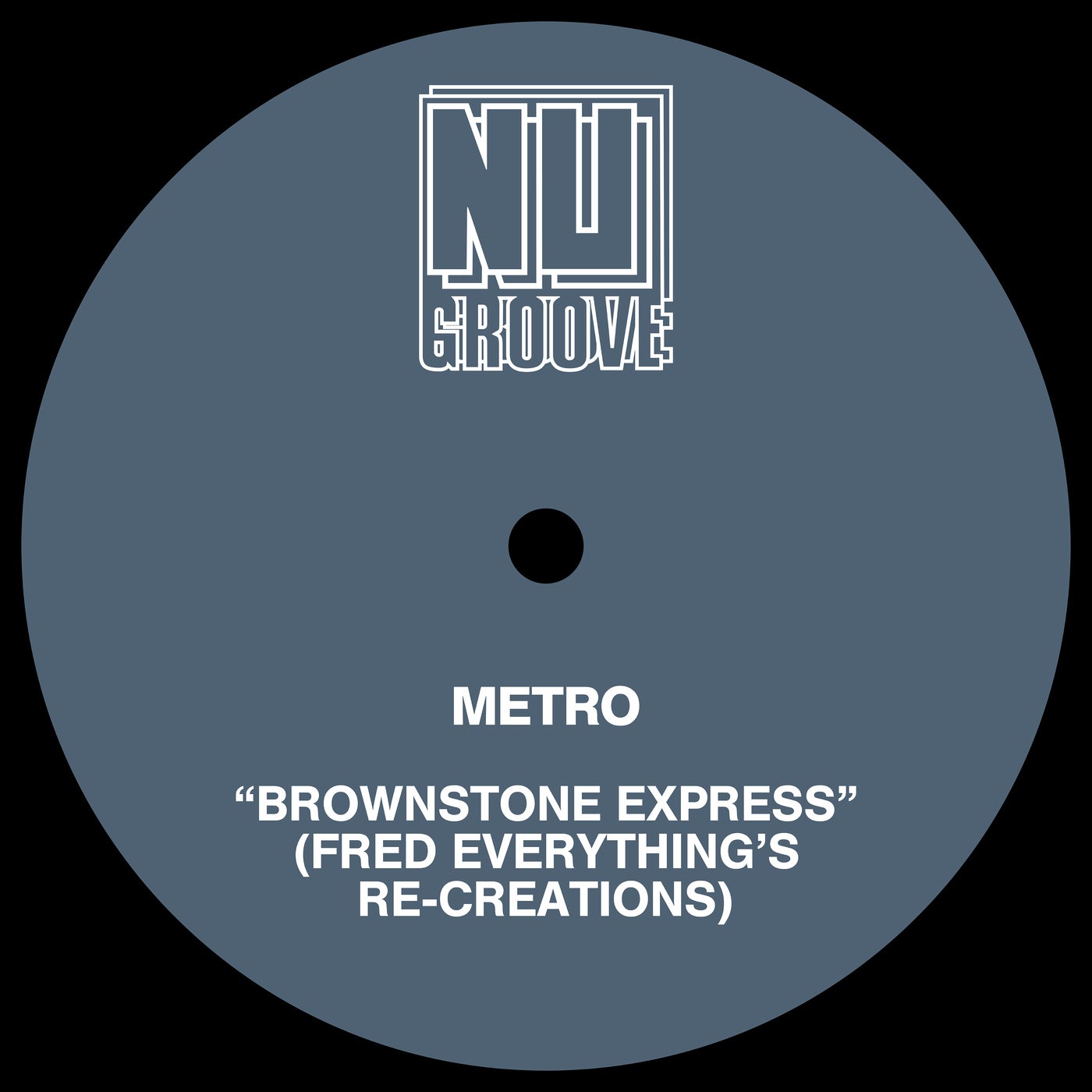 Cover - Metro - Brownstone Express (Fred Everything's Re-Creation)