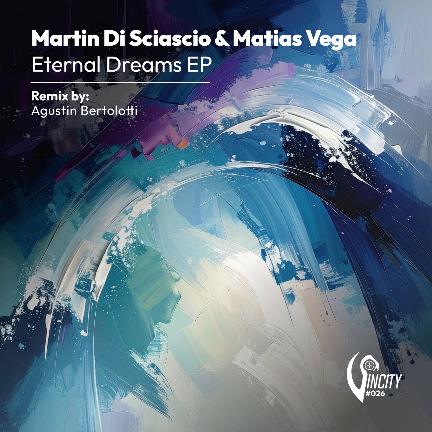 Cover - Matias Vega, Martin Di Sciascio - Eternal Dreams (Agustin Bertolotti Remix)