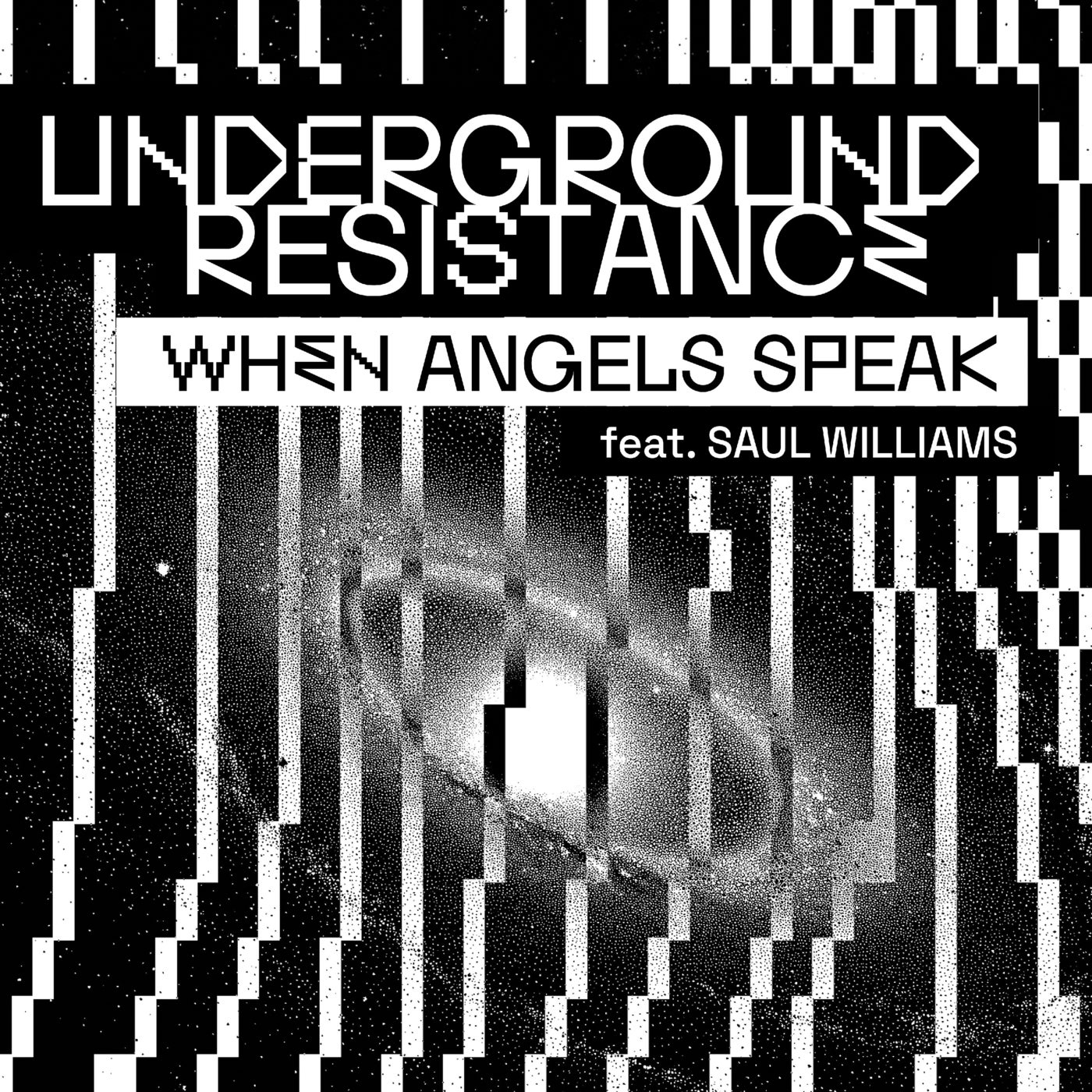 Cover - Underground Resistance, Saul Williams - When Angels Speak (Original Mix)