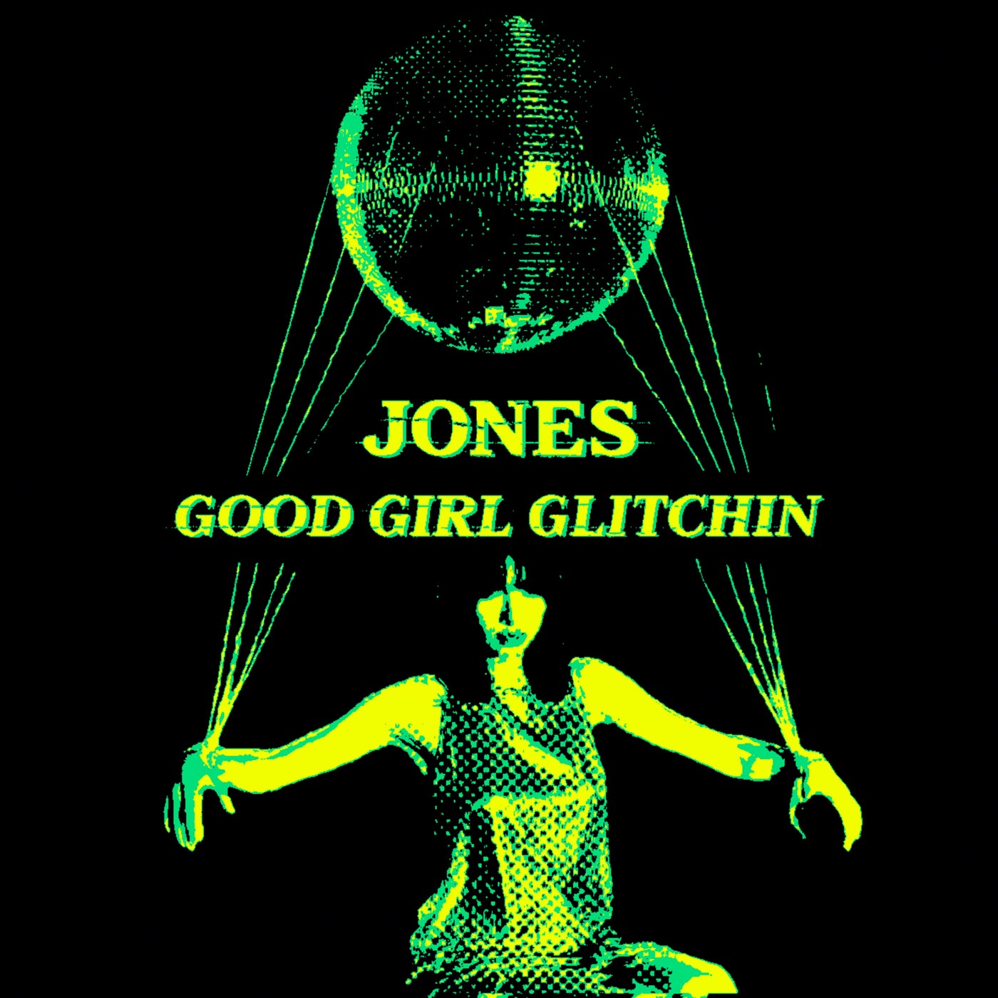 Cover - Jones - Good Girl Glitchin (Extended Mix)