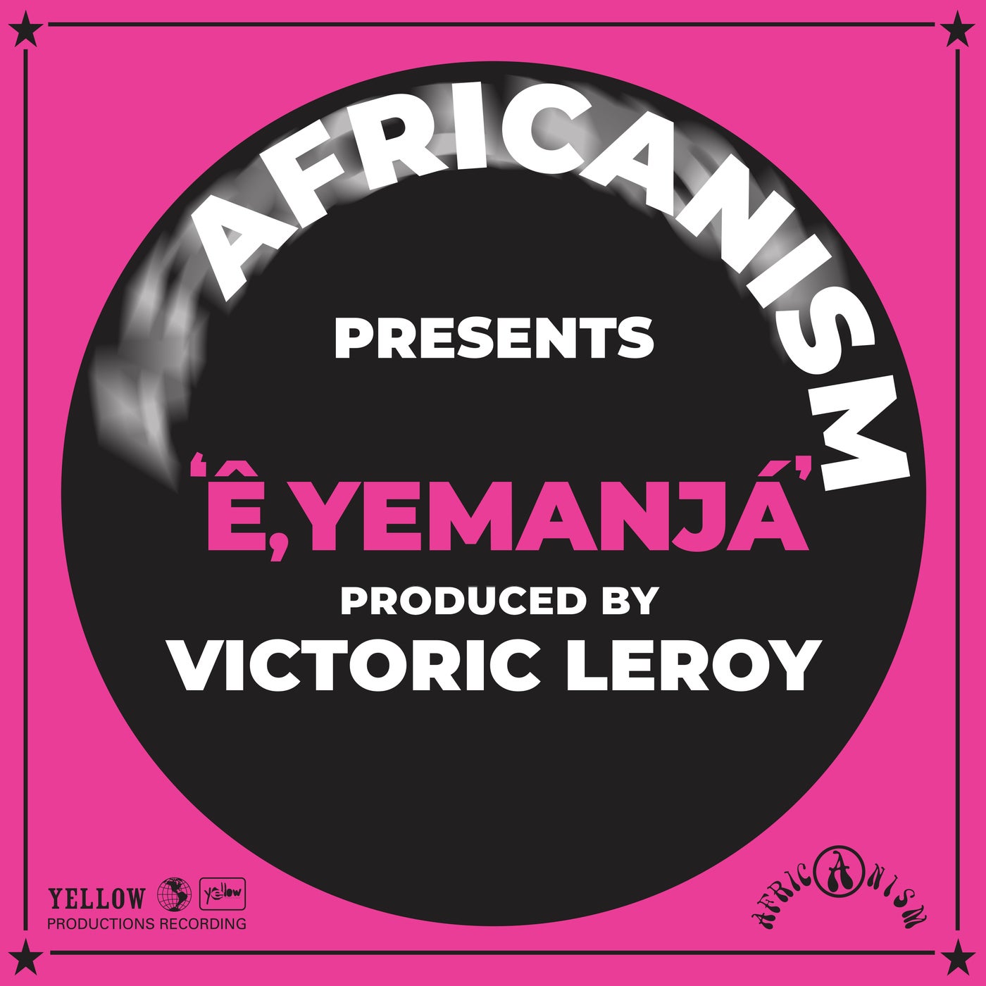 Cover - Africanism, Victoric LEROY - E, Yemanja (Extended)
