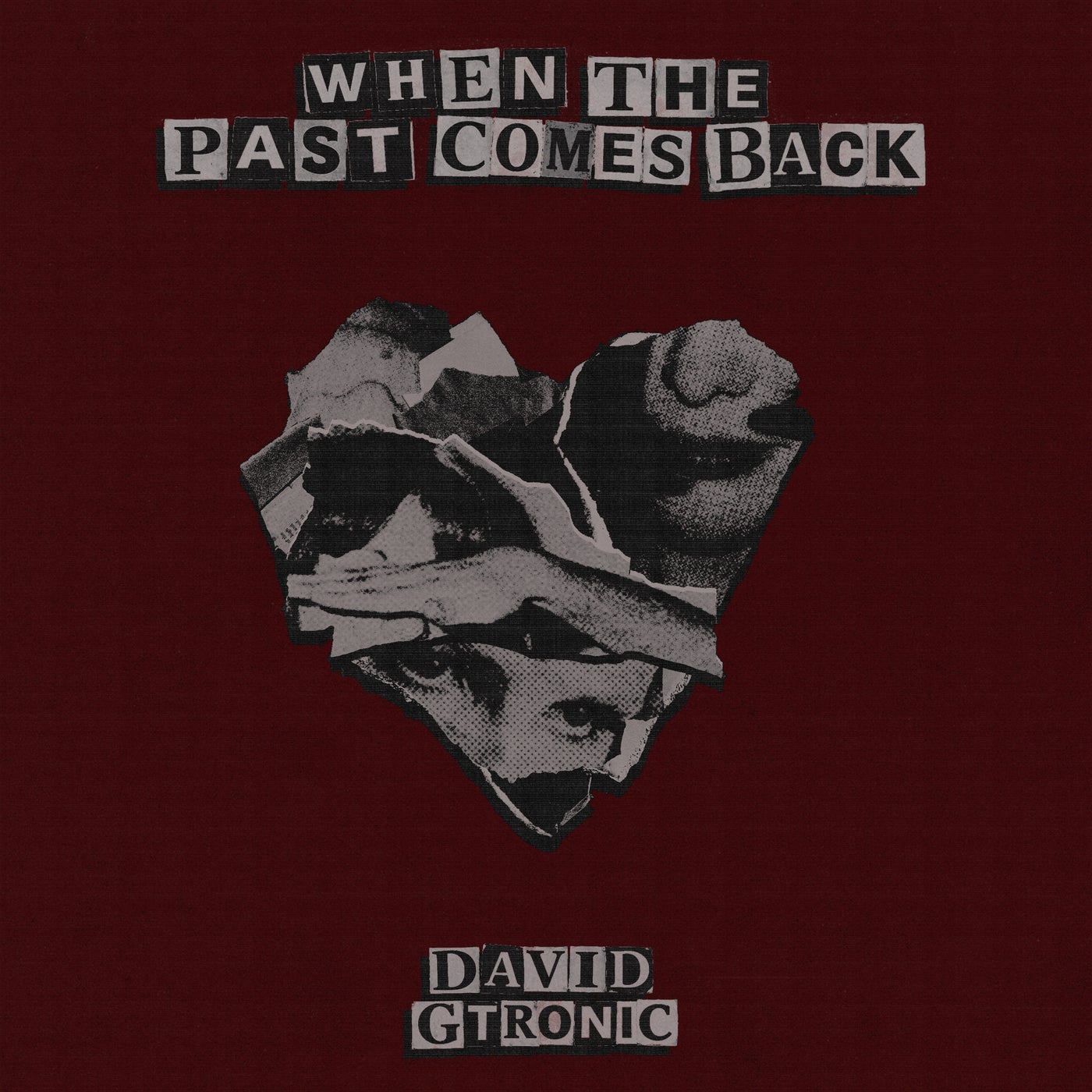 Cover - David Gtronic - When The Past Comes Back (Original Mix)