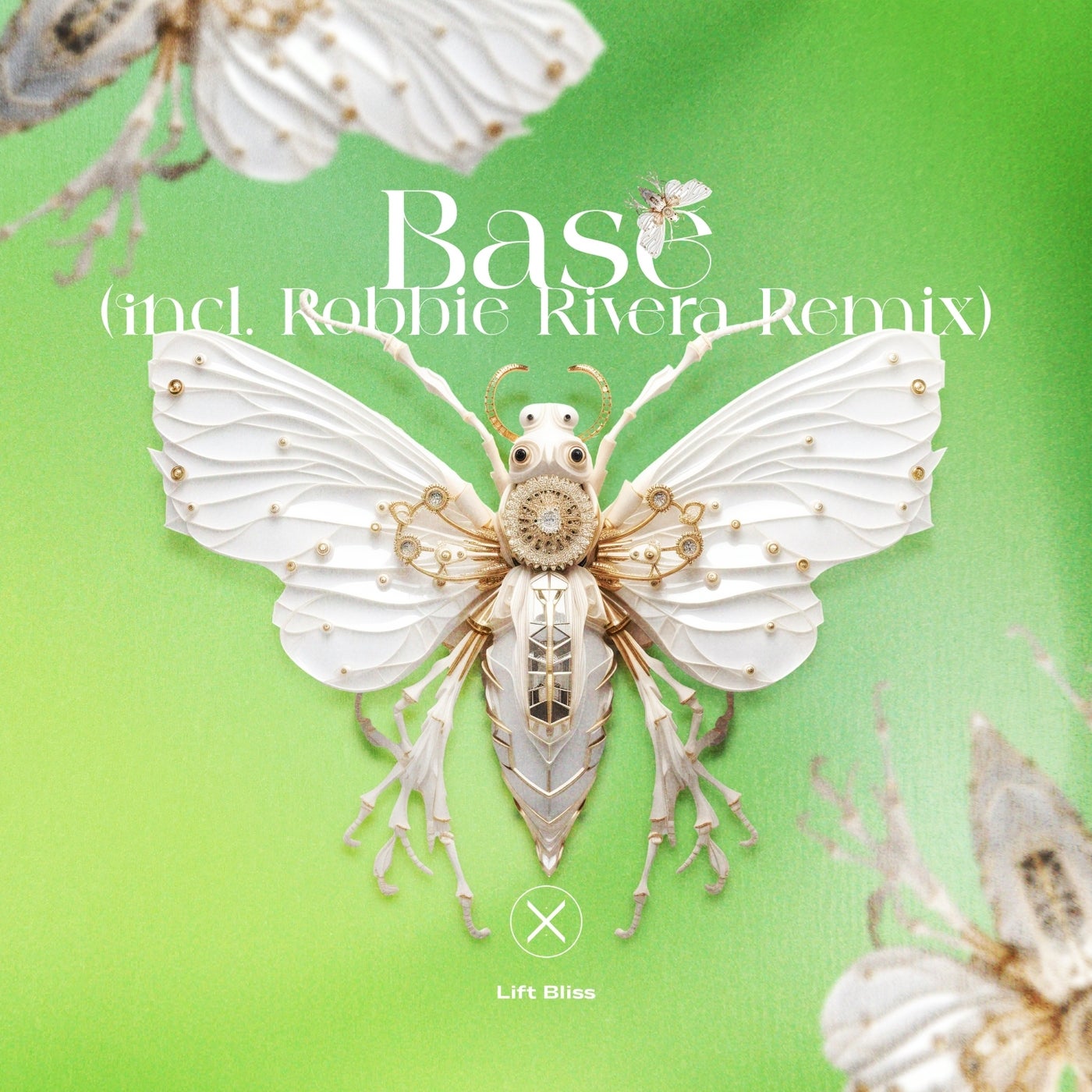 Cover - Robbie Rivera, Lift Bliss - Base (Robbie Rivera Extended Remix)