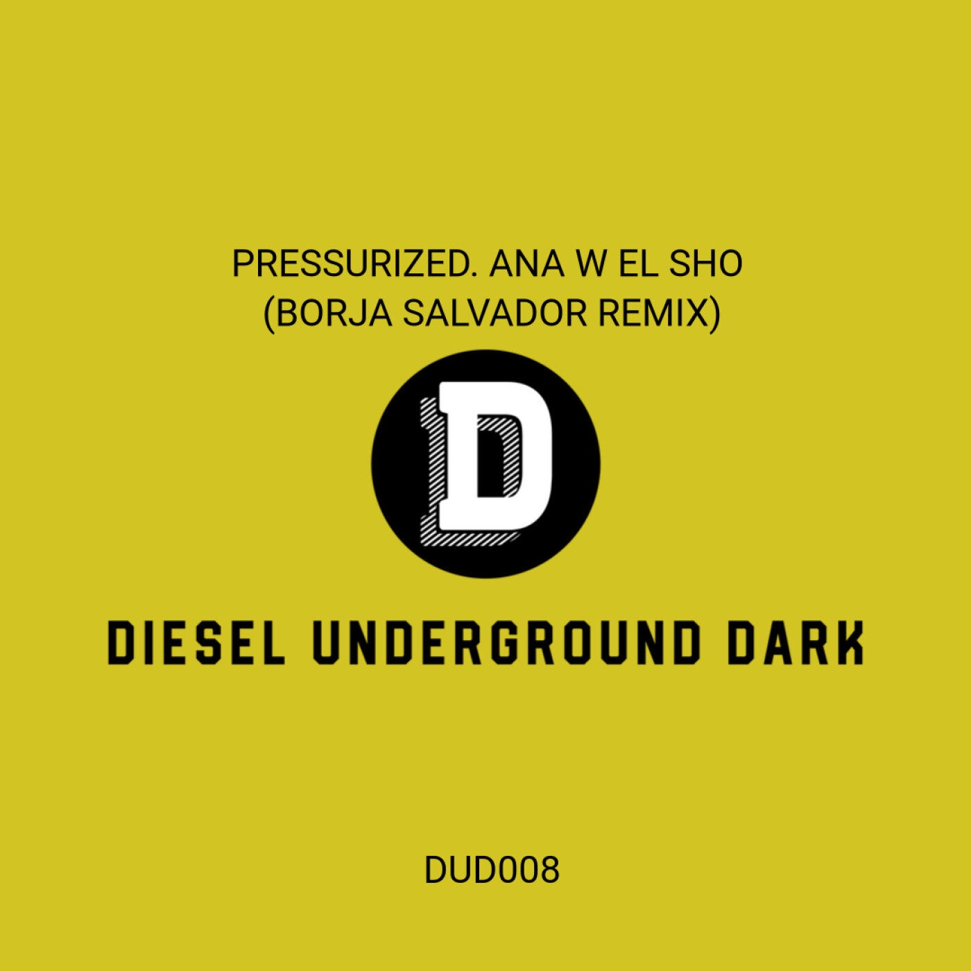 Cover - Pressurized - ANA W EL SHO (Borja Salvador Remix)