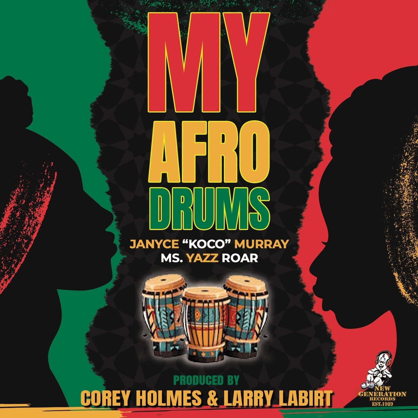 Cover - Larry Labirt, Corey Holmes, Ms. YAZZ Roar, Janyce Koco Murray - My Afro Drums (Vocal Mix)