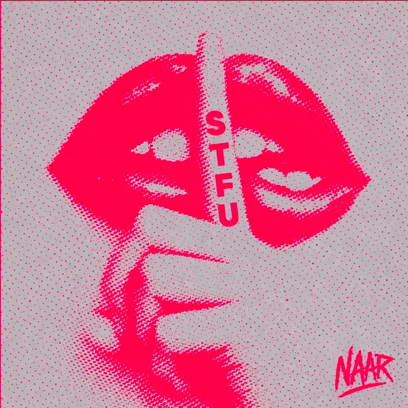 Cover - NAAR (US) - STFU (Original Mix)