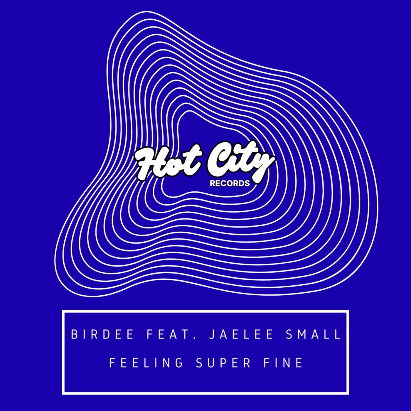 Cover - Birdee, Jaelee Small - Feeling Super Fine (Original Mix)