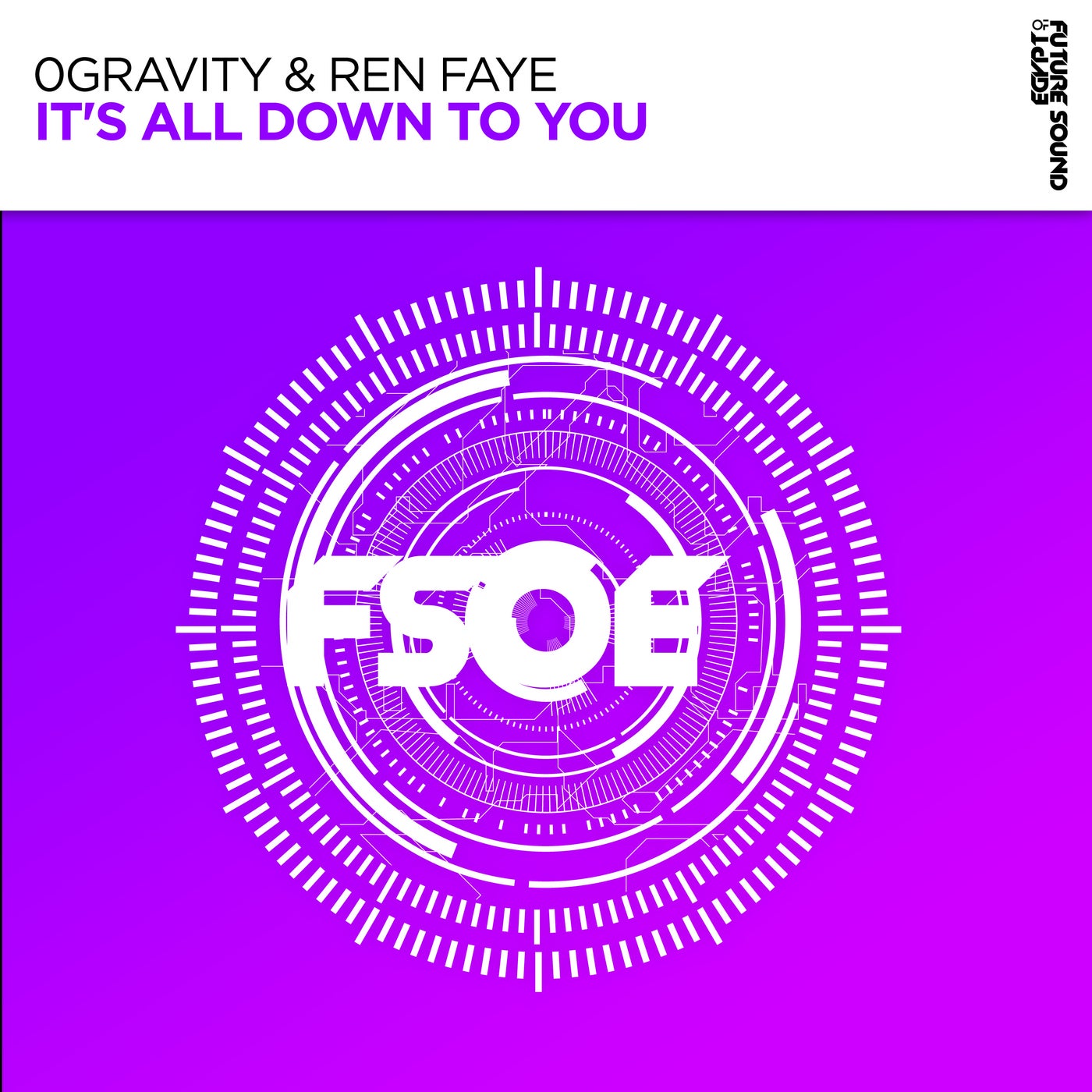 Cover - Ren Faye, 0Gravity - It's All Down To You (Extended Mix)