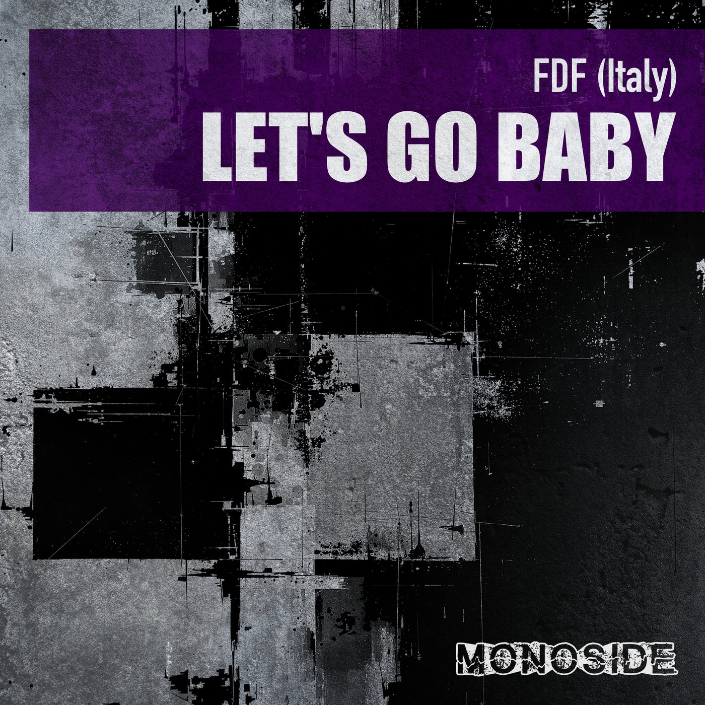 Cover - FDF (Italy) - Let's Go Baby (Original Mix)
