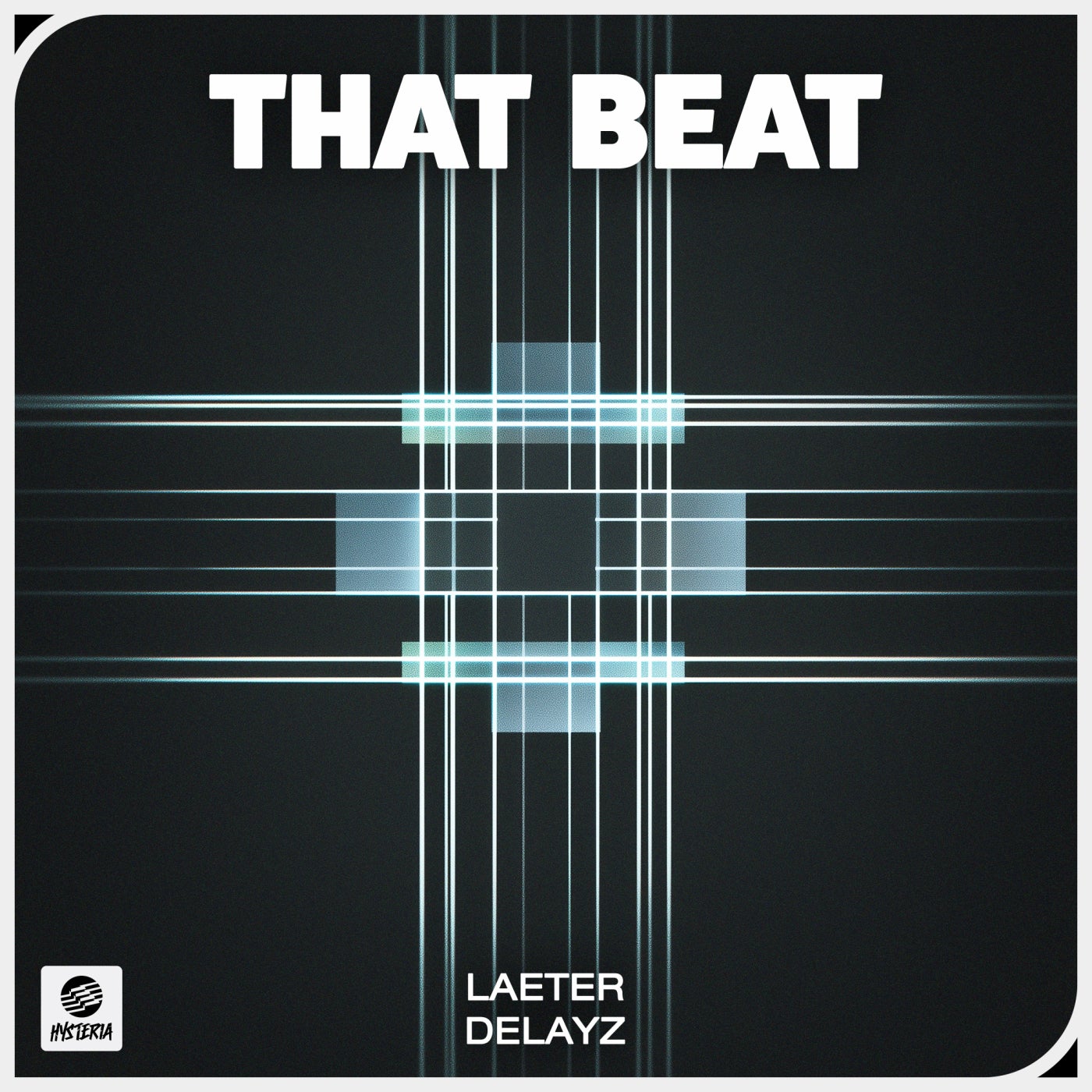 Cover - Delayz, LAETER - That Beat (Extended Mix)