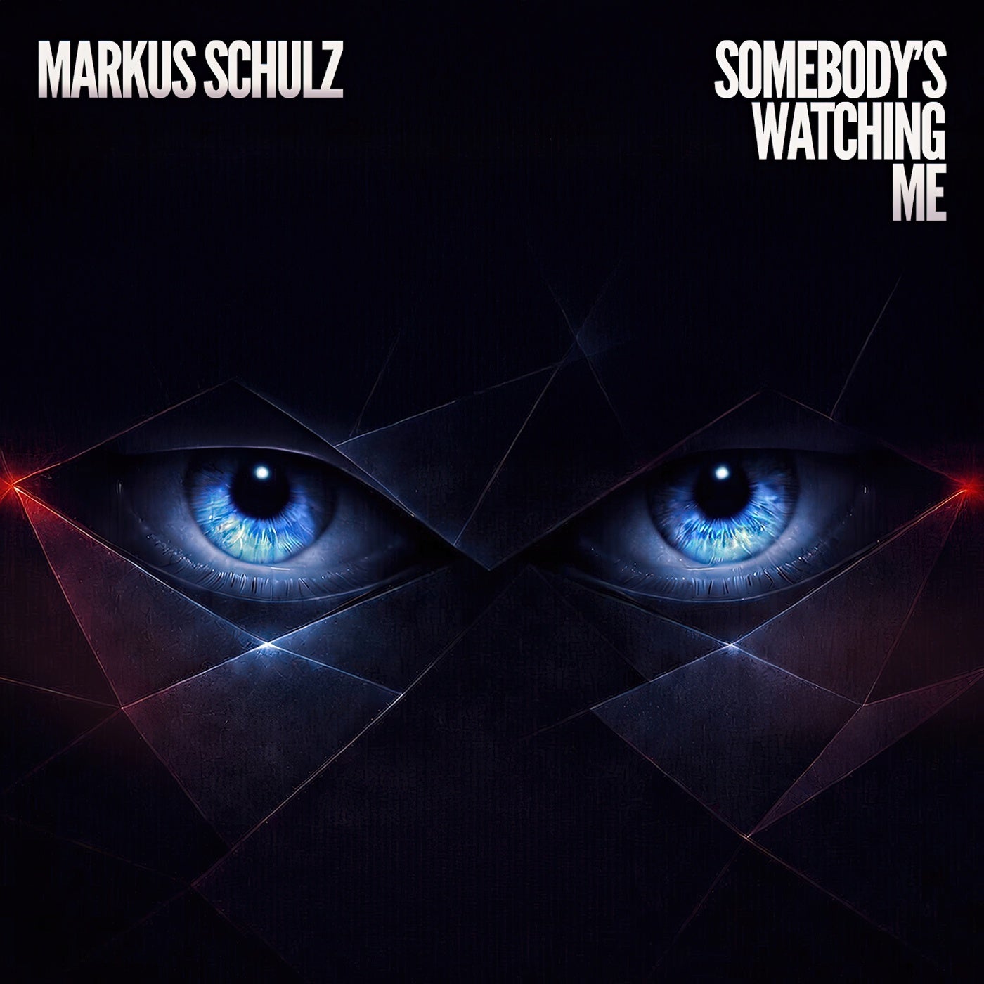 Cover - Markus Schulz - Somebody's Watching Me (Extended Mix)