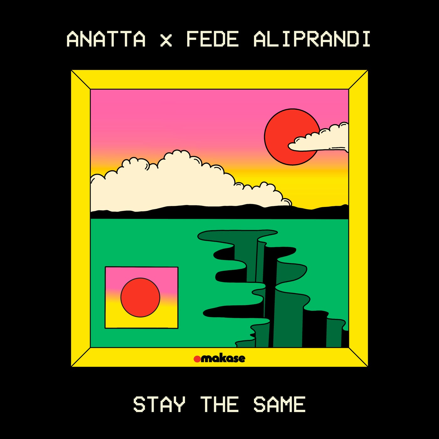 Cover - Fede Aliprandi, ANATTA - Stay The Same (Original Mix)
