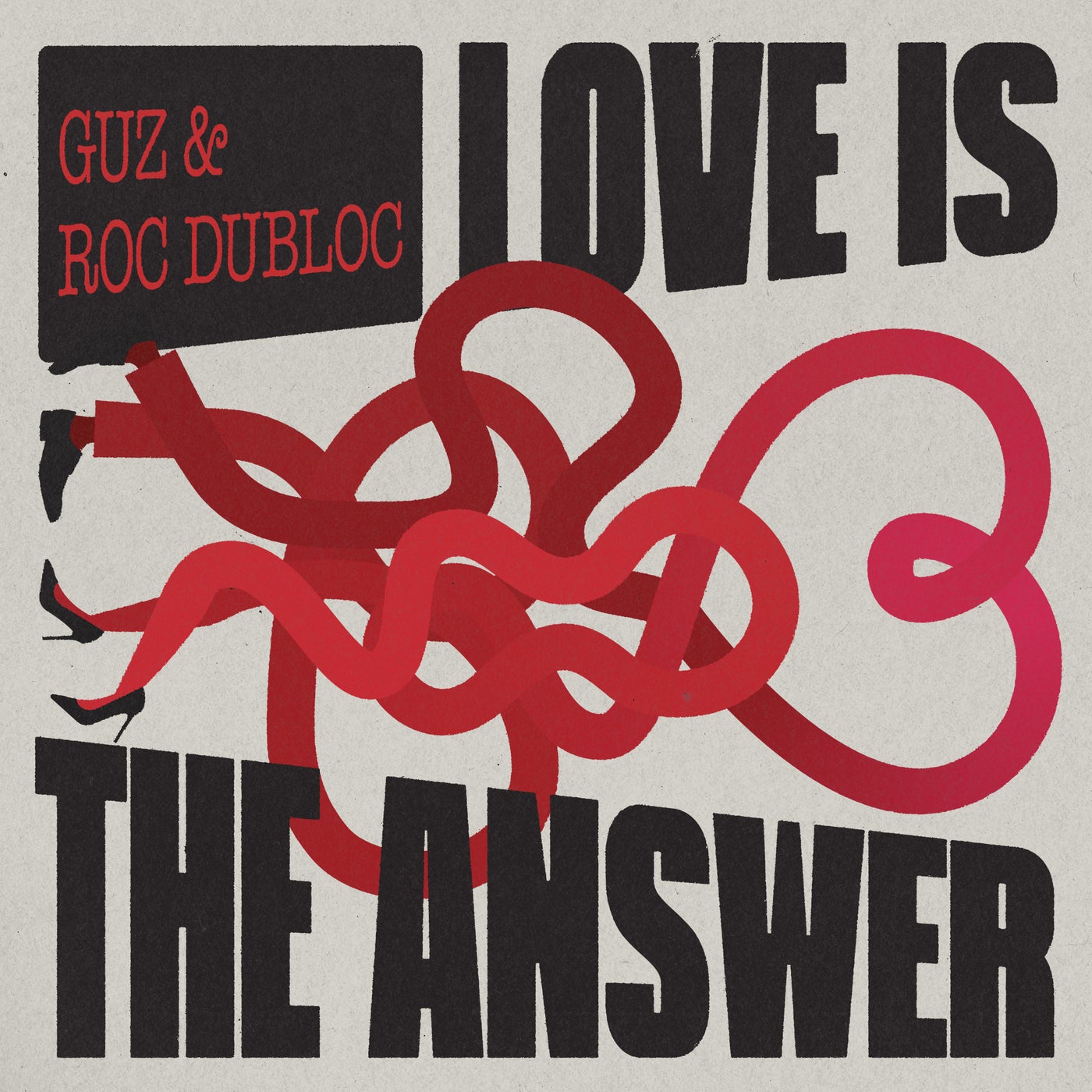 Cover - Roc Dubloc, GUZ (NL) - Love Is The Answer (Extended Mix)