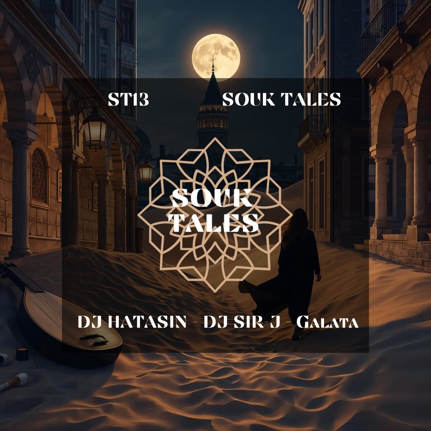 Cover - DJ Hatasin, DJ SIR-J, SOUK TALES - Galata (Original Mix)