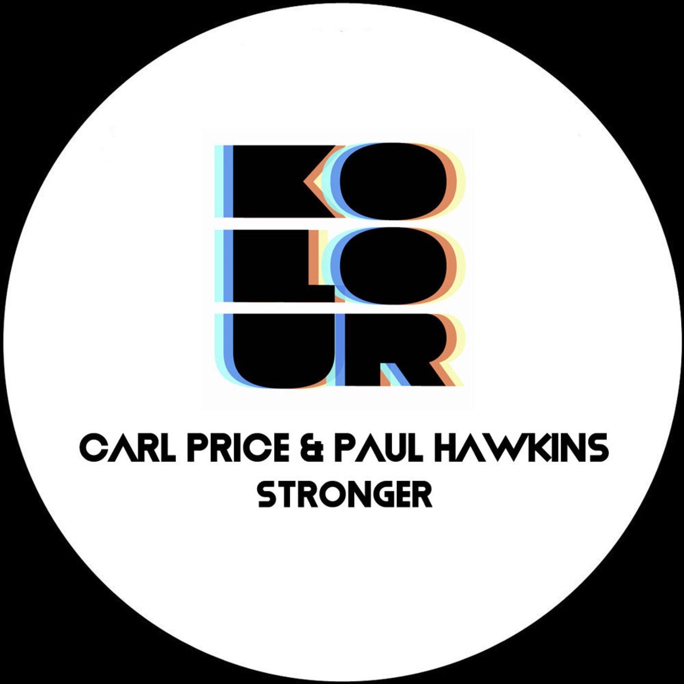 Cover - Carl Price, Paul Hawkins - Stronger (Original Mix)