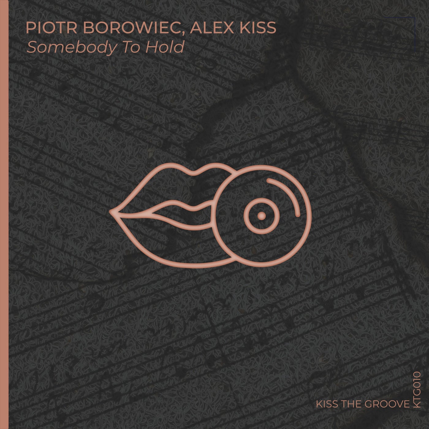Cover - Alex Kiss, Piotr Borowiec - Somebody To Hold (Original Mix)