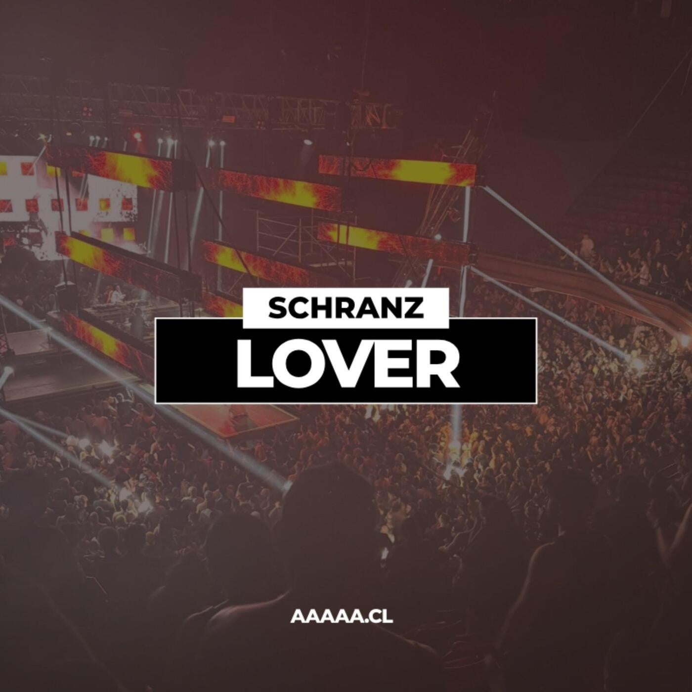 Cover - AAAAA.CL - SCHRANZ LOVER (Original Mix)