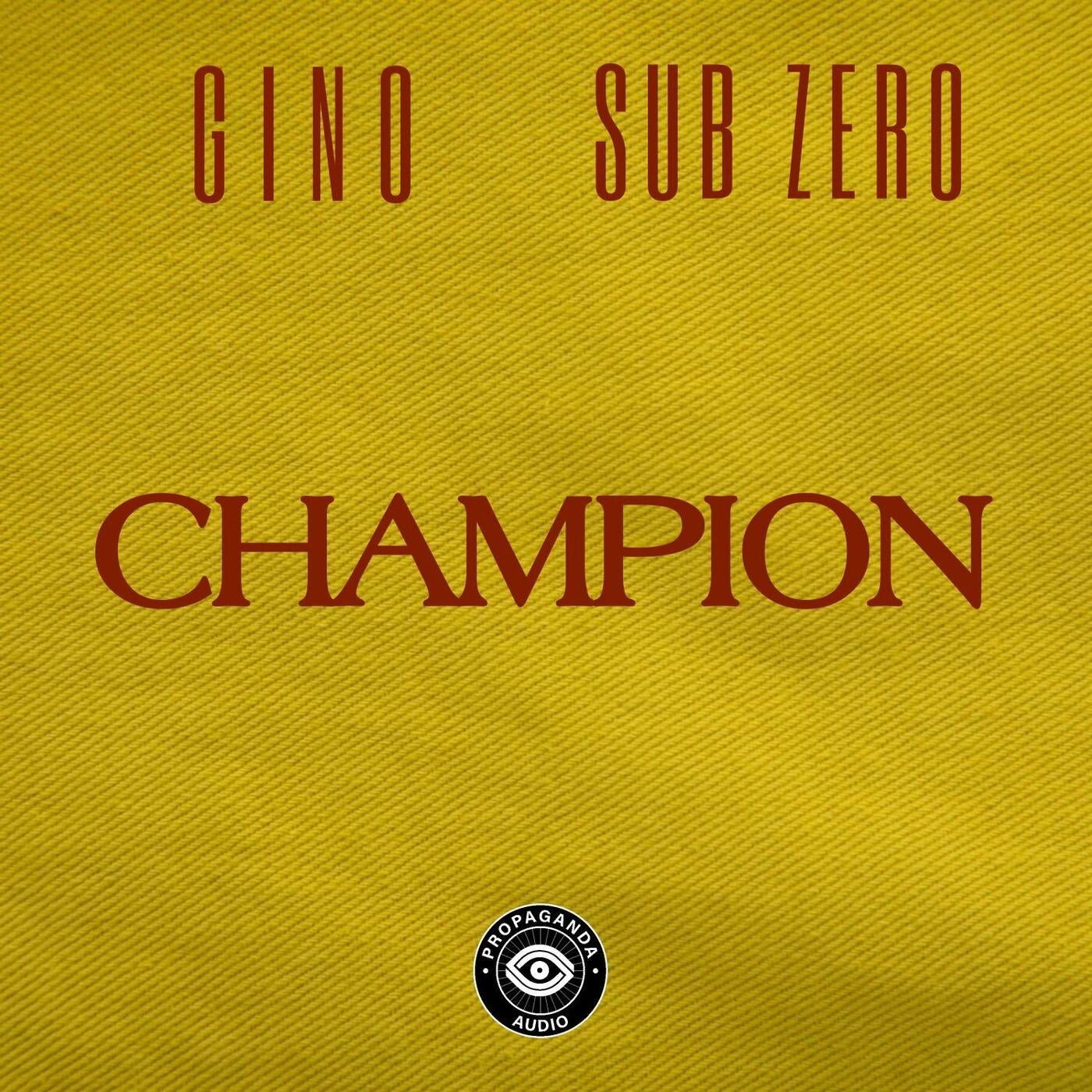 Cover - Sub Zero, Gino - Champion (Original Mix)