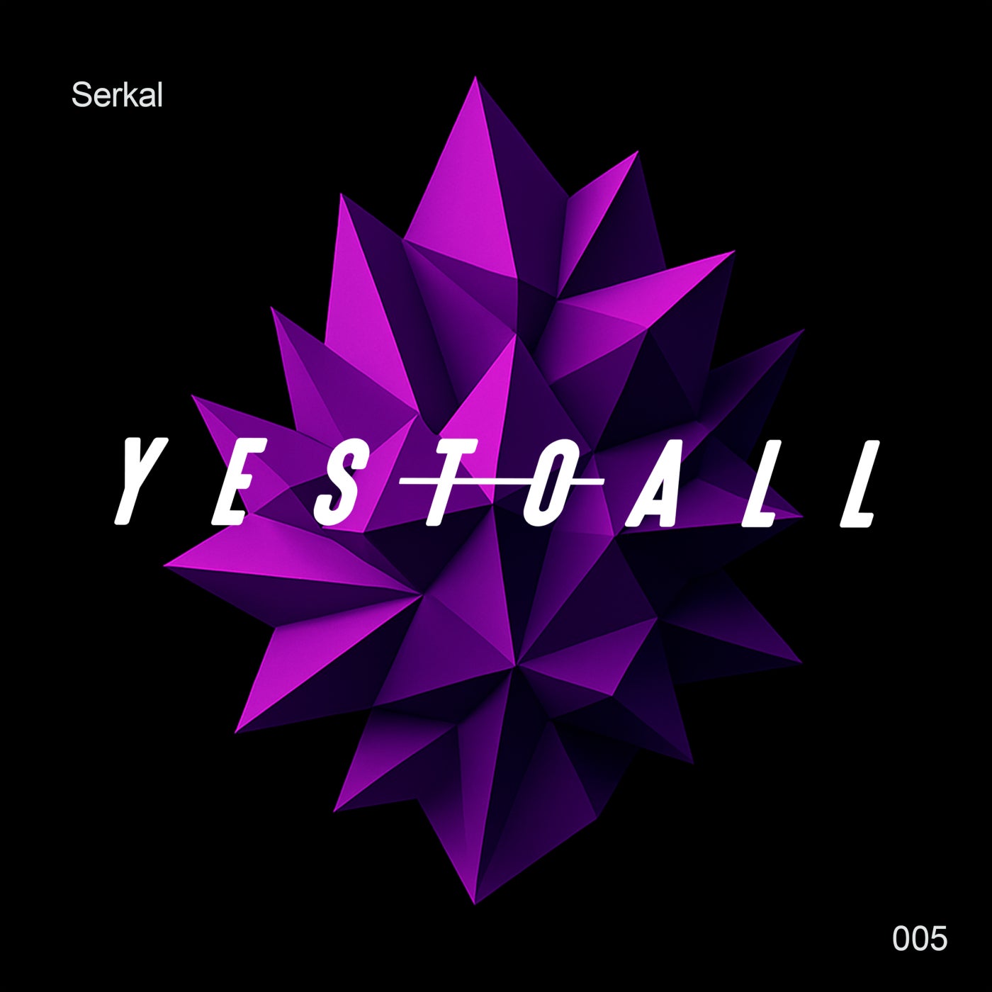 Cover - D-Formation, Alex Medina, YES TO ALL. - Serkal (Extended Mix)