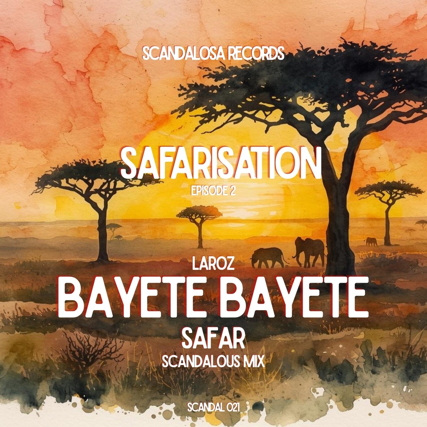 Cover - Laroz - Bayete Bayete (SAFAR's Scandalous Mix)