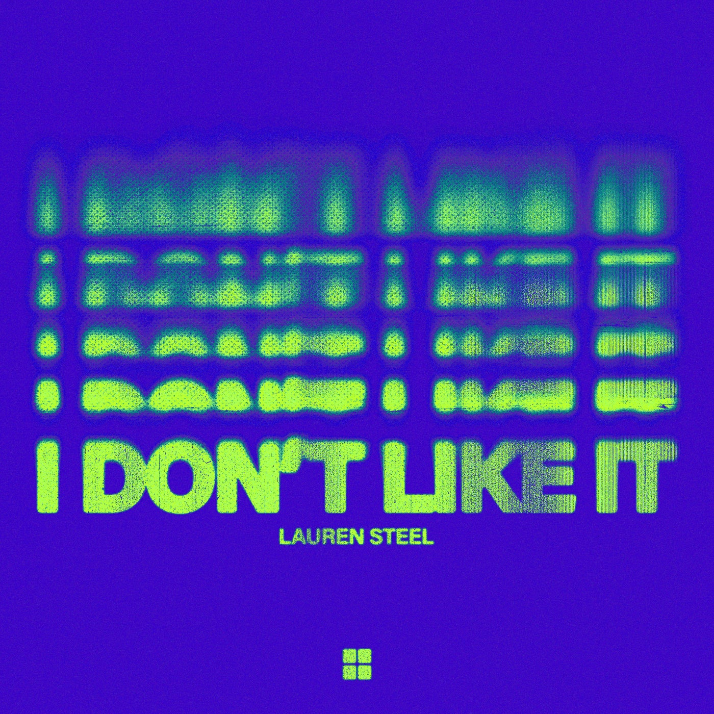 Cover - Lauren Steel - I Don't Like It (Extended Mix)