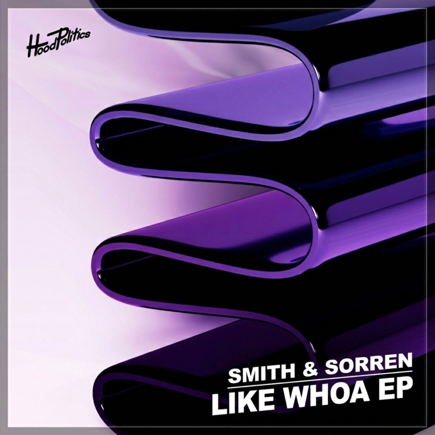 Cover - Smith & Sorren - Like Whoa (Extended Mix)