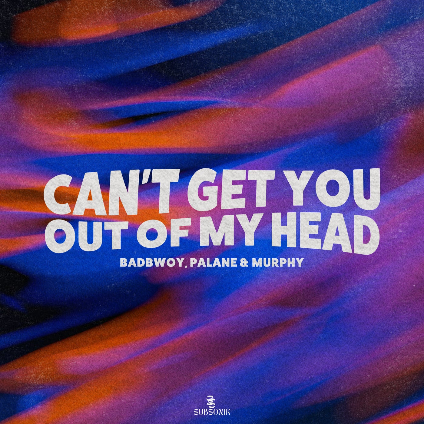 Cover - Murphy, Palane, Badbwoy - Can't Get You Out Of My Head (Extended Mix)