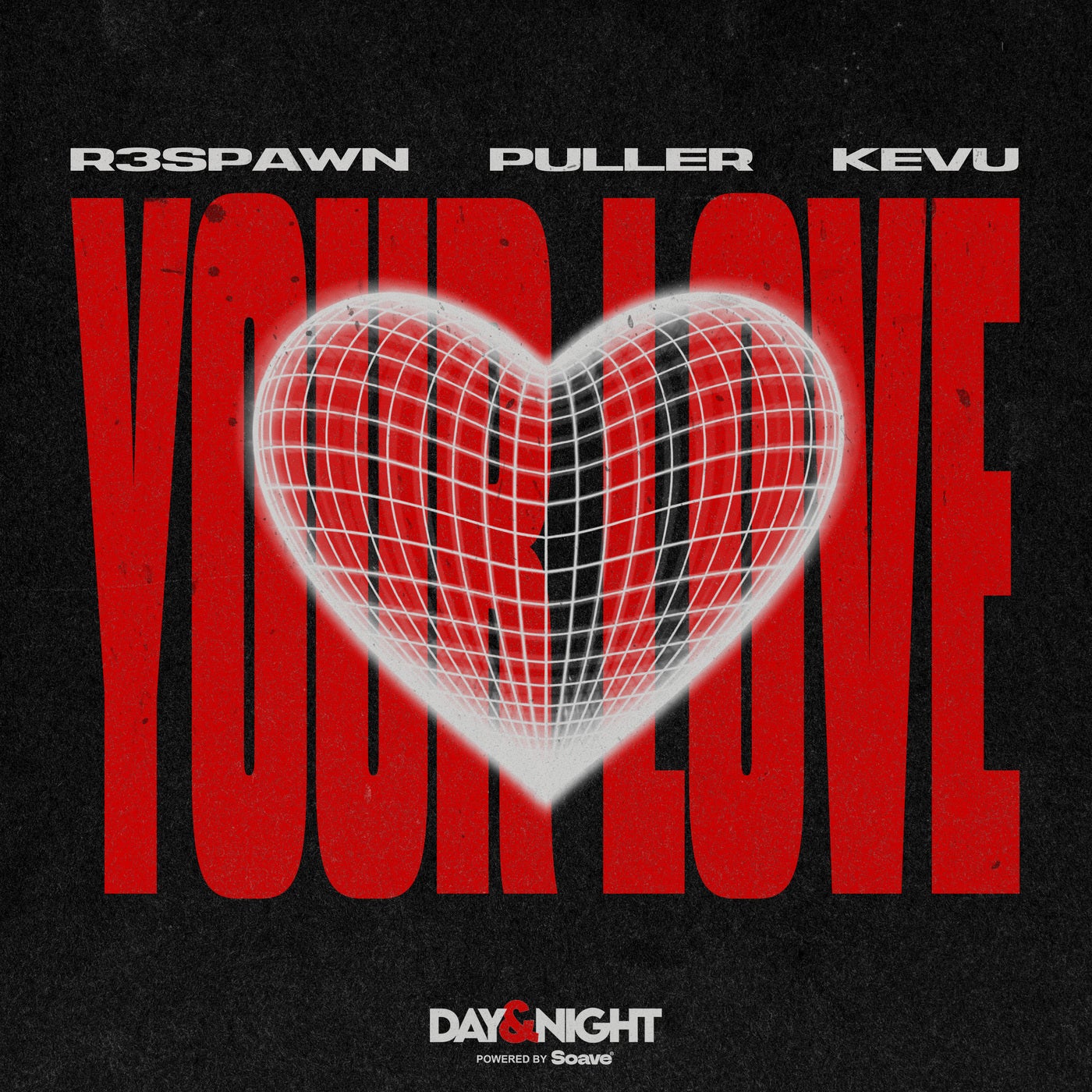 Cover - Puller, KEVU, R3SPAWN - Your Love (Extended Mix)