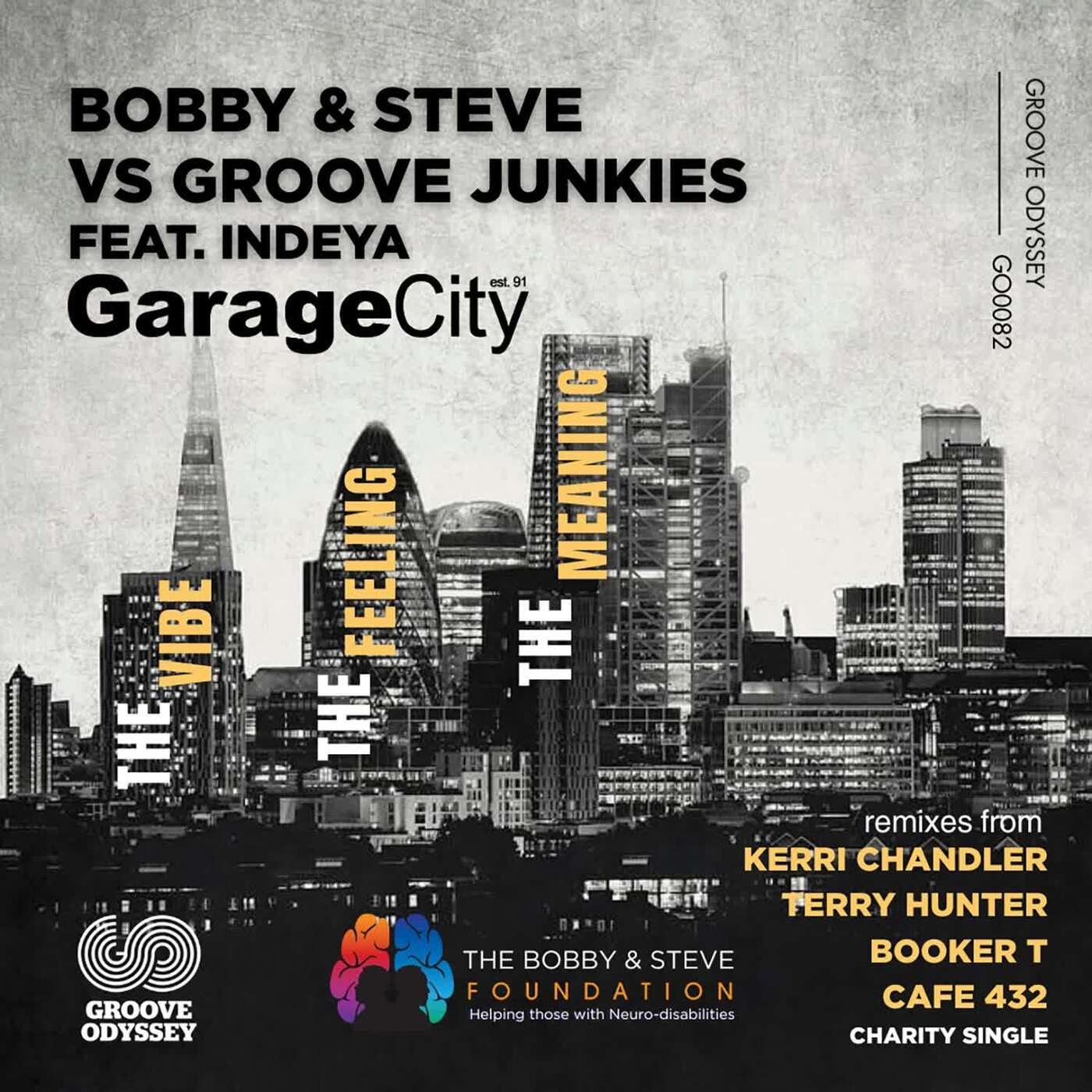 Cover - Groove Junkies, Indeya, Bobby & Steve - Garage City (Booker T Kings of Soul Satta Dub)