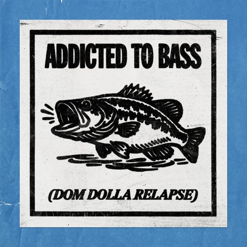 Cover - Puretone, Dom Dolla - Addicted To Bass (Dom Dolla Relapse)