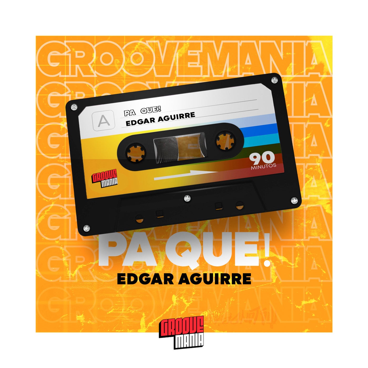 Cover - Edgar Aguirre - Pa Que! (Original Mix)