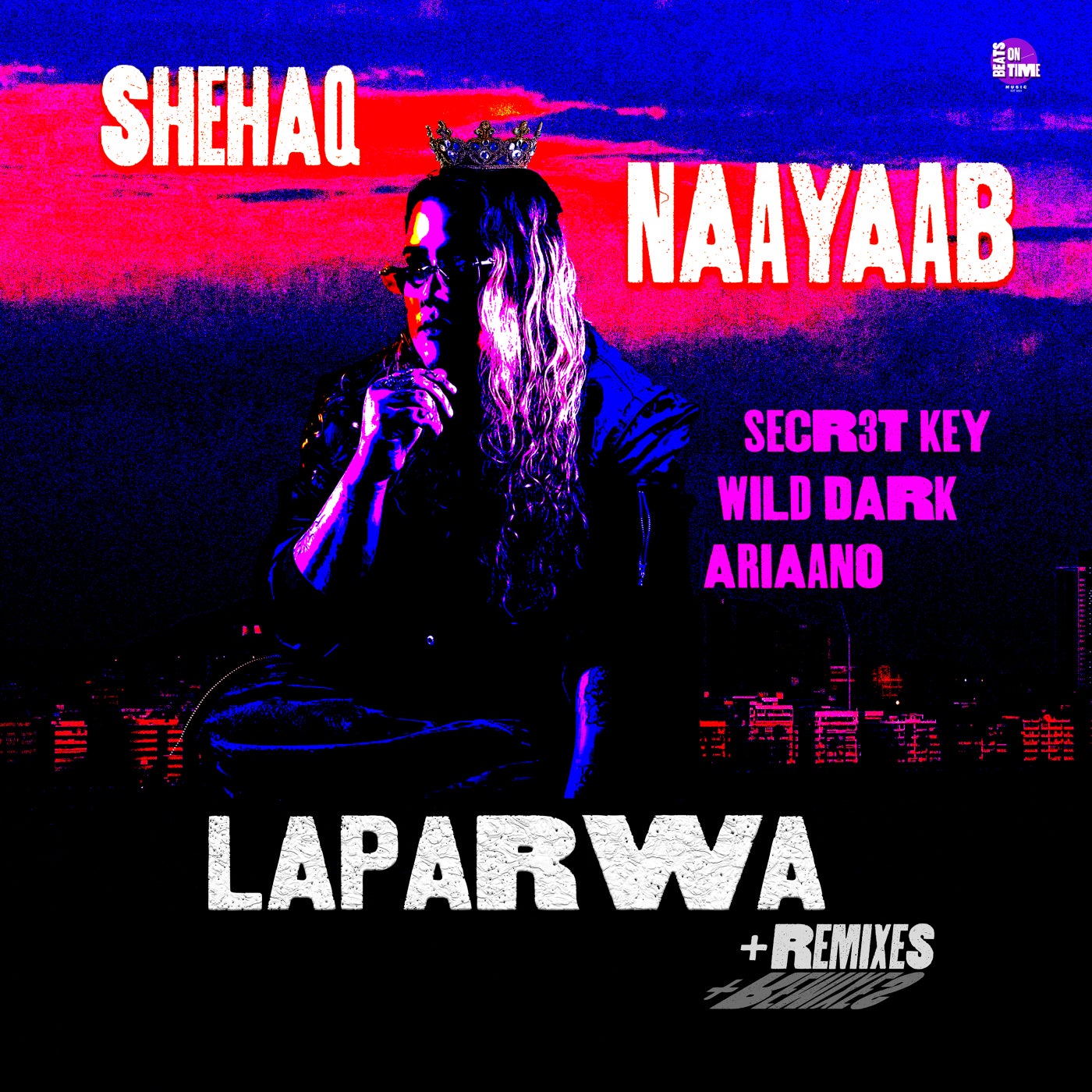 Cover - Shehaq, Naayaab - Laparwa (Wild Dark, Ariaano Remix)