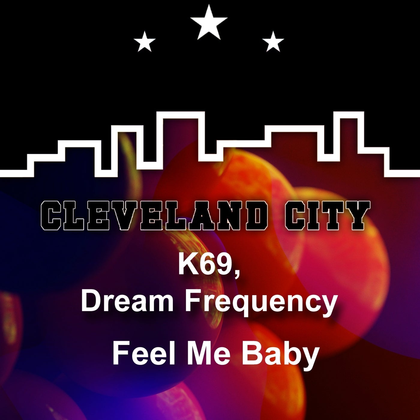 Cover - Dream Frequency, K69 - Feel Me Baby (Extended Mix)