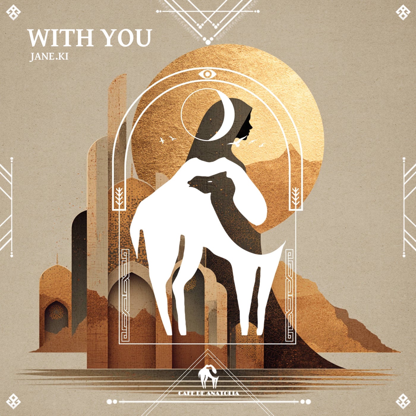 Cover - Cafe De Anatolia, Jane.Ki - With You (Original Mix)