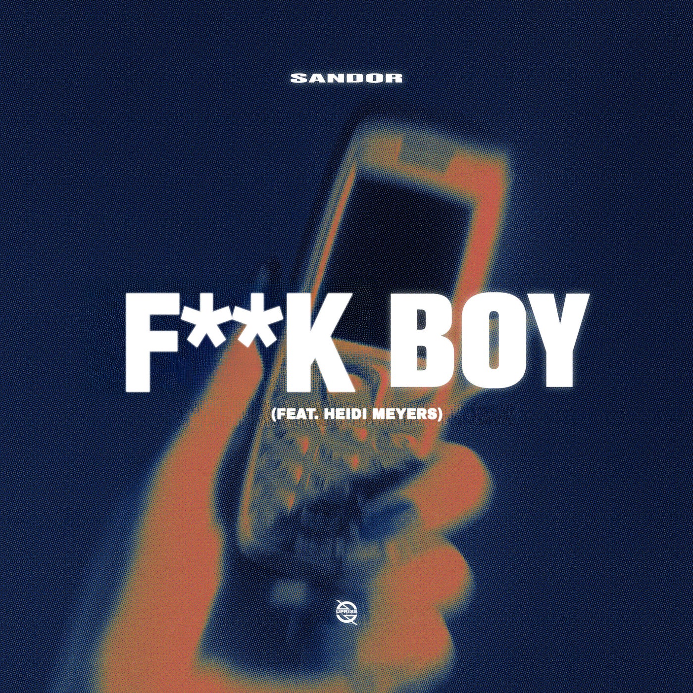 Cover - Sandor, Heidi Meyers - F**k Boy (feat. Heidi Meyers)